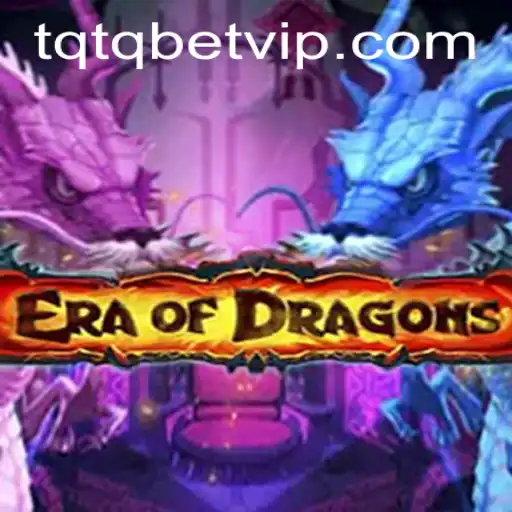 Explorando EraOfDragons: Um Mergulho no Mundo dos Dragões com tqtqbet