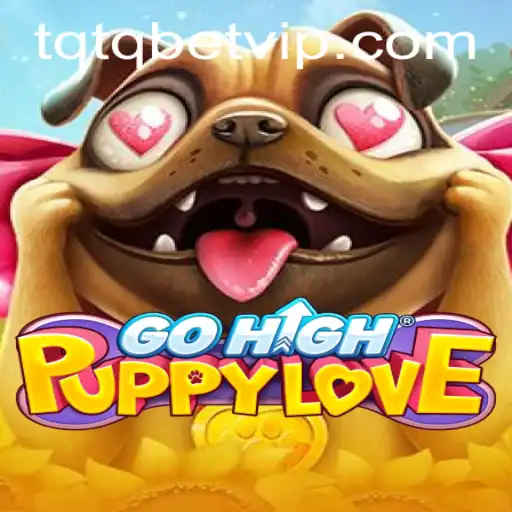 GoHighPuppyLove: Uma Imersão no Universo Canino Através do Tqtqbet